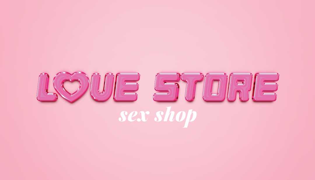 LOVE STORE Sex Shop